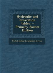 Hydraulic and excavation tables  - Primary Source Edition,1293402400,9781293402405