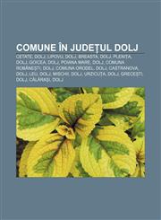 Comune în județul Dolj Cetate, Dolj, Lipovu, Dolj, Breasta, Dolj, Plenița, Dolj, Goicea, Dolj, Poiana Mare, Dolj, Comuna Robănești, Dolj,1232356824,9781232356820