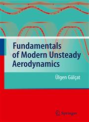 Fundamentals of Modern Unsteady Aerodynamics,3642147607,9783642147609