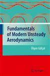Fundamentals of Modern Unsteady Aerodynamics,3642147607,9783642147609