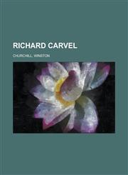 Richard Carvel - Volume 05,1153683962,9781153683968