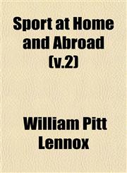 Sport at Home and Abroad (v.2),1153164183,9781153164184