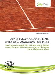 2010 Internazionali BNL d'Italia - Women's Doubles,6136549026,9786136549026