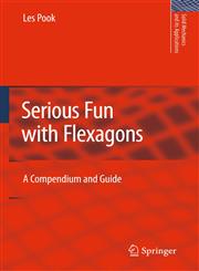 Serious Fun with Flexagons A Compendium and Guide,9048125022,9789048125029