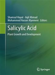 Salicylic Acid Plant Growth and Development,9400764278,9789400764279