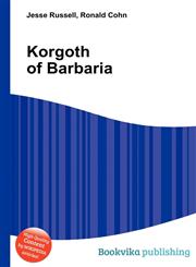 Korgoth of Barbaria,5511012491,9785511012490