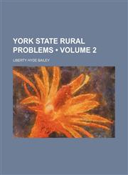 York State Rural Problems (Volume 2),1151290920,9781151290922