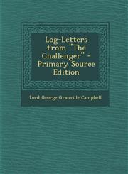 Log-Letters from the Challenger - Primary Source Edition,1294599321,9781294599326