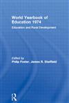World Yearbook of Education, 1974 Education and Rural Development,0415392942,9780415392945