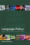 Language Policy Hidden Agendas and New Approaches,0415328659,9780415328654