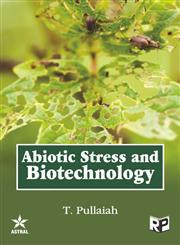 Abiotic Stress and Biotechnology,8189233874,9788189233877