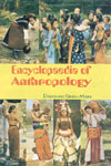 Encyclopaedia of Anthropology 7 Vols. 1st Edition,8170997798,9788170997795