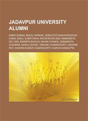 Jadavpur University alumni Kabir Suman, Badal Sarkar, Debajyoti Mukhopadhyay, Kunal Basu, Subir Raha, Moon Moon Sen, Nabaneeta Dev Sen,1233165283,9781233165285