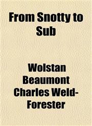 From Snotty to Sub,1152251457,9781152251458