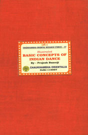 Illustrated Basic Concepts of Indian Dance