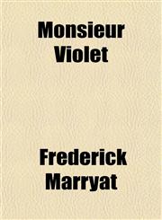 Monsieur Violet,1150806109,9781150806100