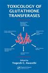 Toxicology of Glutathione Transferases,0849329833,9780849329838