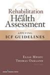 Rehabilitation and Health Assessment Applying ICF Guidelines,0826157343,9780826157348