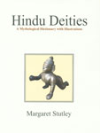 Hindu Deities A Mythological Dictionary with Illustrations 1st Published,812151164X,9788121511643