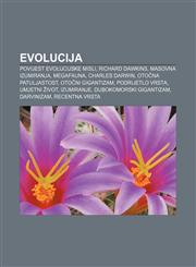 Evolucija Povijest evolucijske misli, Richard Dawkins, Masovna izumiranja, Megafauna, Charles Darwin, Otočna patuljastost, Otočni gigantizam,1233025015,9781233025015