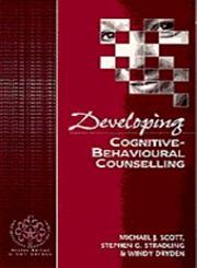 Developing Cognitive-Behavioural Counselling,0803978944,9780803978942