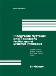 Integrable Systems and Foliations Feuilletages Et Systemes Integrables,0817638946,9780817638948