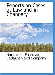 Reports on Cases at Law and in Chancery,1140624121,9781140624127