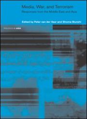 Media, War and Terrorism Responses from the Middle East and Asia,0415331404,9780415331401