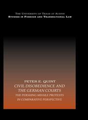 Civil Disobedience and the German Courts,0415442850,9780415442855