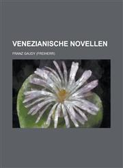 Venezianische Novellen,123460762X,9781234607623