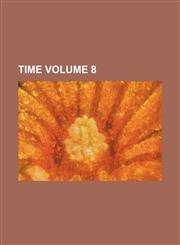 Time Volume 8,1458984923,9781458984920