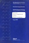 National Water Management Plan Project : Draft Development Strategy, Volume No. 5 Annex D : Legacies and Lessons, Annex E : Consultation