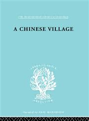 Chinese Village,041560544X,9780415605441