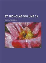 St. Nicholas Volume 33,1236950097,9781236950093