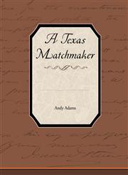 A Texas Matchmaker,1438537239,9781438537238