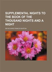 Supplemental Nights to the Book of the Thousand Nights and a Night,1152043536,9781152043534