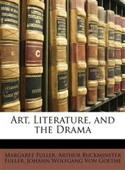 Art, Literature, and the Drama,1146300336,9781146300339