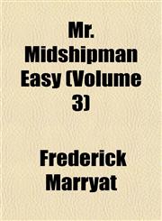 Mr. Midshipman Easy (Volume 3),1152426389,9781152426382