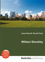 William Shockley,551119574X,9785511195742