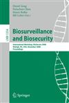 Biosurveillance and Biosecurity International Workshop, BioSecure 2008, Raleigh, NC, USA, December 2, 2008. Proceedings,3540897453,9783540897453