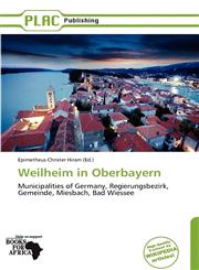 Weilheim in Oberbayern,6138659996,9786138659990