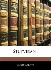 Stuyvesant,1141090031,9781141090037