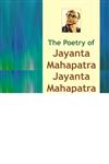 The Poetry of Jayanta Mahapatra 4th Revised Edition,8126910836,9788126910830