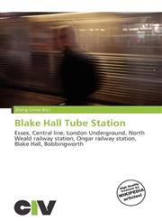 Blake Hall Tube Station,6135669354,9786135669350