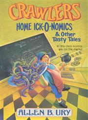 Home Ick-O-Nomics & Other Tasty Tales,0812543564,9780812543568