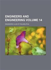 Engineers and engineering Volume 14,1236111540,9781236111548
