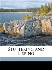 Stuttering and lisping,1177499231,9781177499231