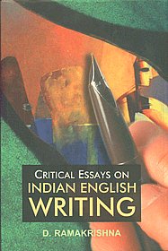 Critical Essays on Indian English Writing,8126904496,9788126904495