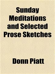 Sunday Meditations and Selected Prose Sketches,1152043137,9781152043138