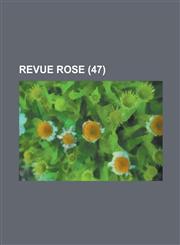 Revue Rose (47 ),1153462885,9781153462884